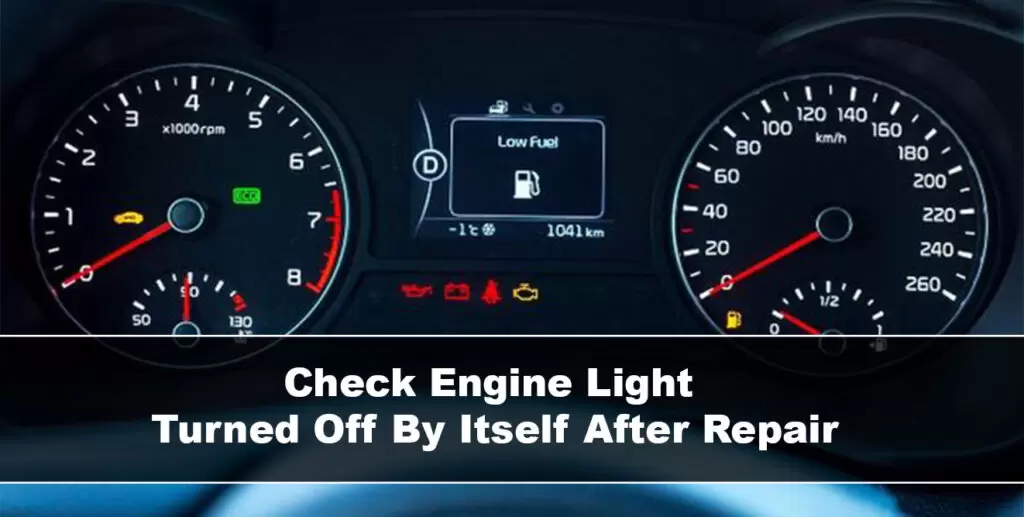 Does Check Engine Light Turn Off Automatically After Repair (Check Engine Light Turned Off by Itself)