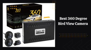 Best 360 Degree Bird View Camera