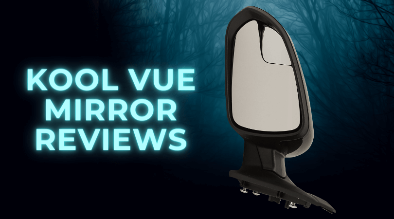 Kool Vue Mirror Reviews
