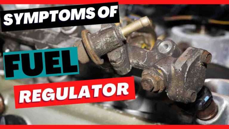 8-symptoms-of-bad-fuel-pressure-regulator-symptoms-cleaning-tips