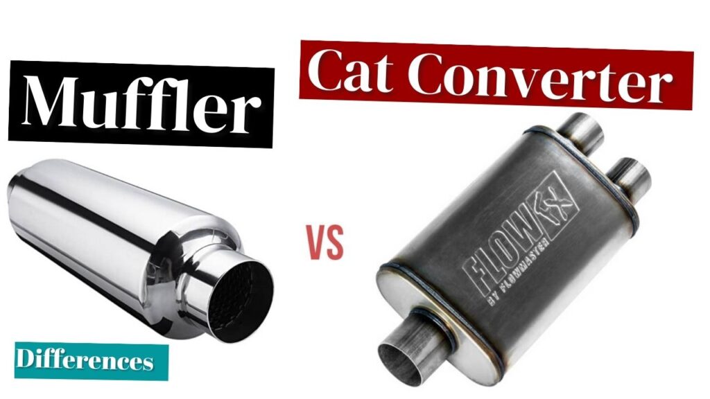Difference between muffler and catalytic converter