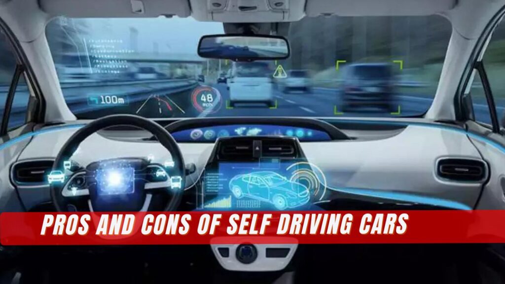 self driving cars pros and cons
